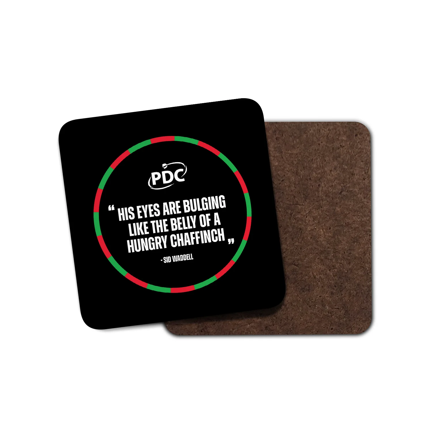 Sid Waddell Quote Coaster